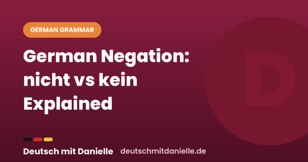 dmd german negation nicht kein