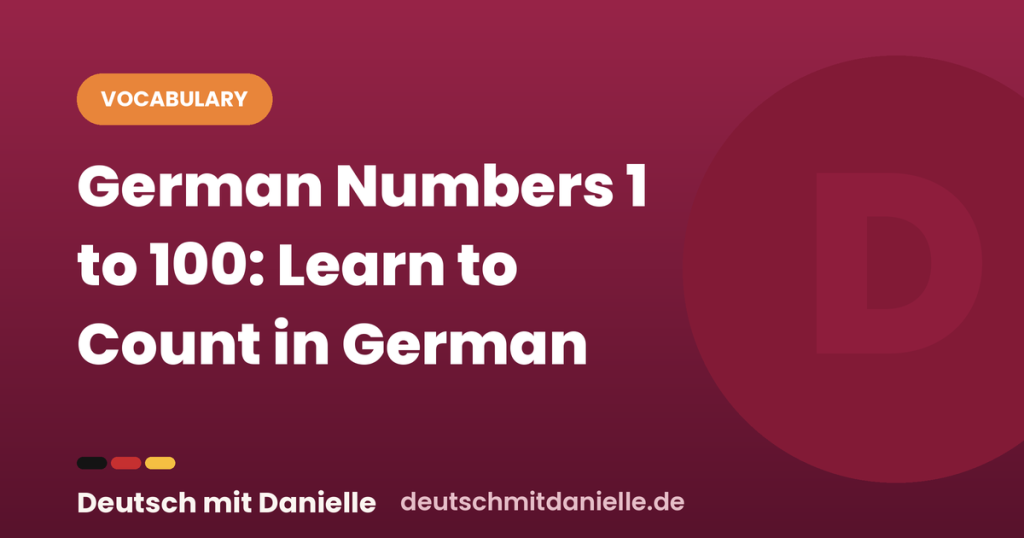 German Numbers 1 to 100: Learn to Count in German (with Audio) dmd german numbers 1 100