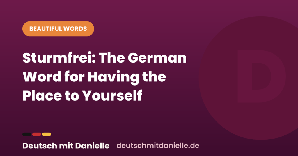 dmd german word sturmfrei